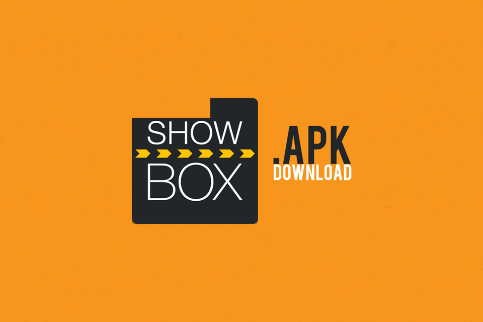 Showbox APK 2019: Everything You Need To Know