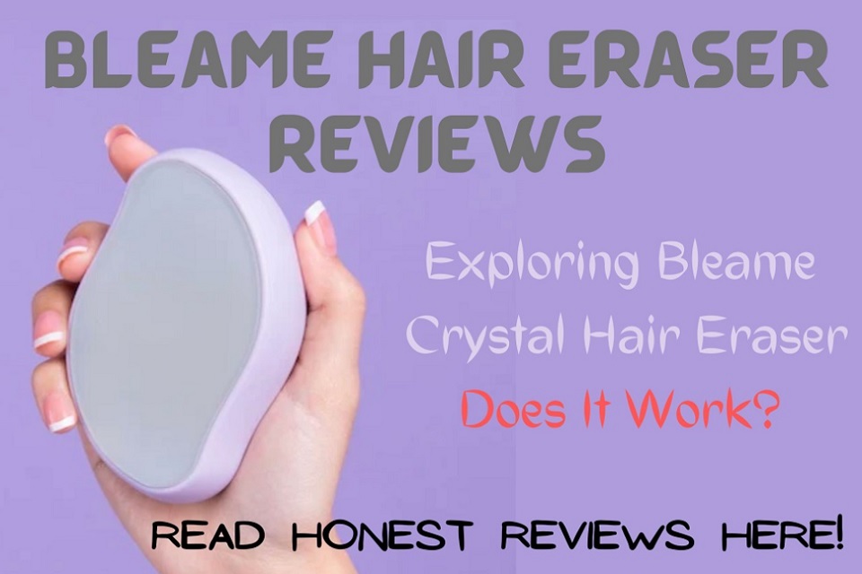 Bleame Hair Eraser Reviews (2023) Does Bleame Crystal Hair Eraser Work?