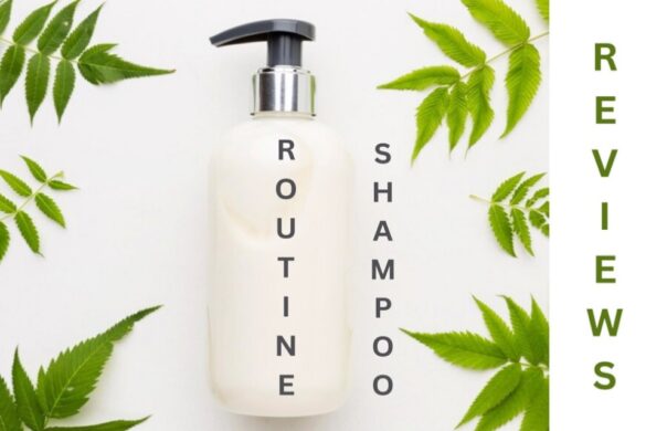 routine shampoo reviews