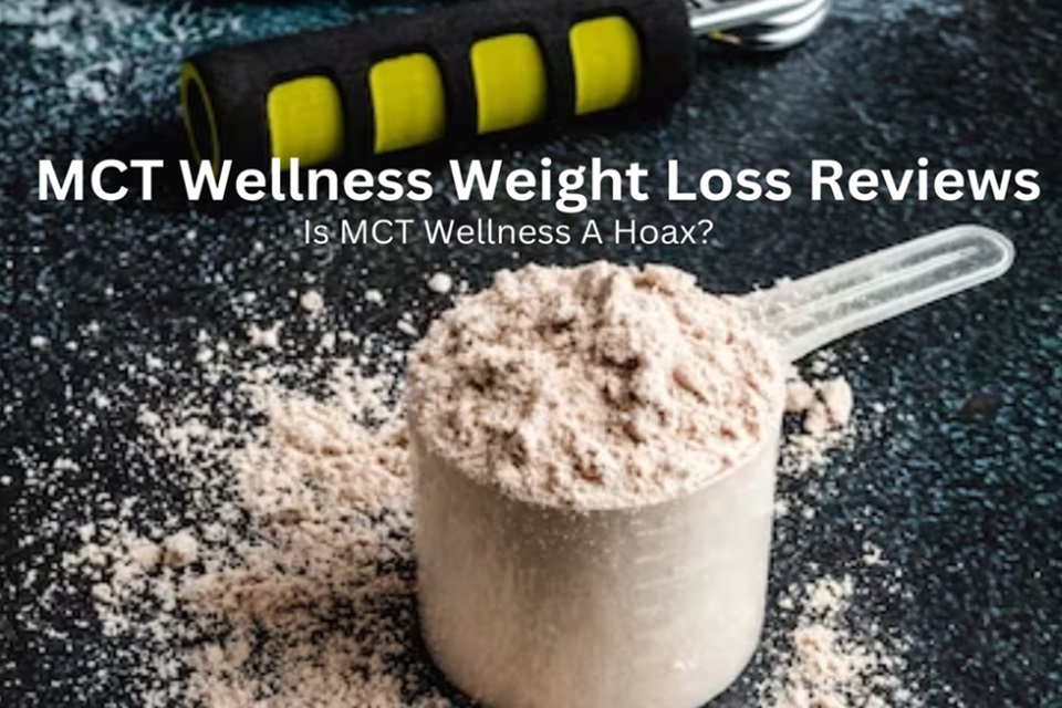 MCT Wellness Weight Loss Reviews (2023) Is MCT Wellness A Hoax?