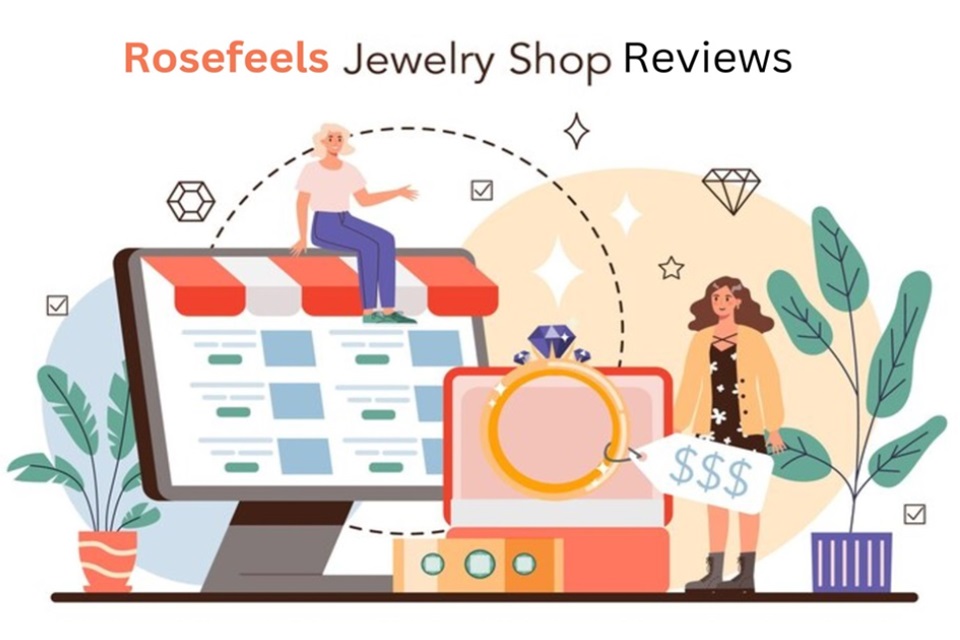 Rosefeels.com Reviews: Is Rosefeels Legit Or A Scam Jewelry Store?