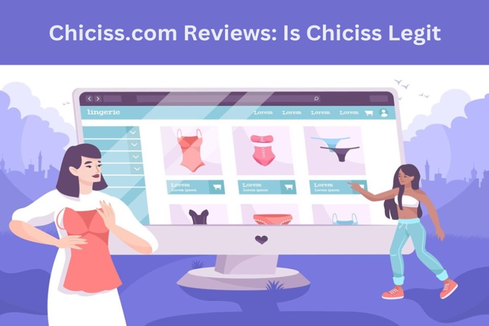 Chiciss.com Reviews: Is Chiciss Clothing Legit Or A Scam Website?