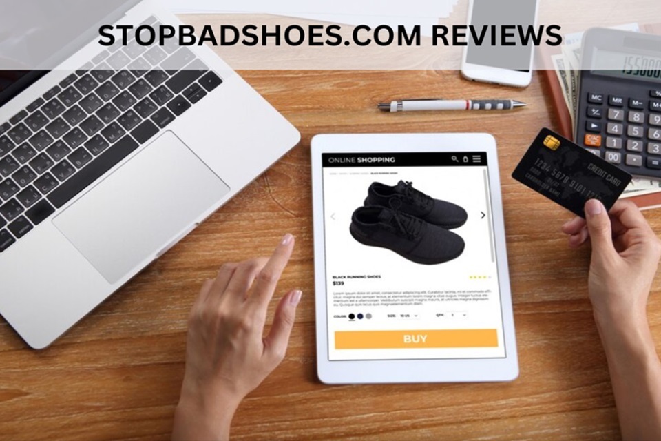 Stopbadshoes.com Reviews (2024) Is Stopbadshoes.com Legit Or Scam?