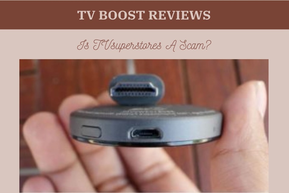 TV Super Boost Reviews (2024) Is Tvsuperboost.com Scam Or A Legit Website?