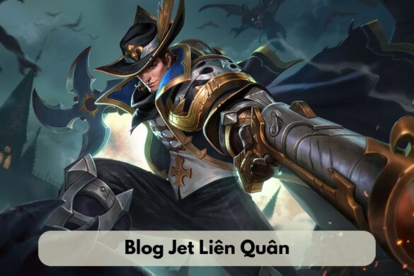 blog jet liên quân